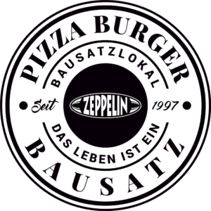 Zeppelin PBB Pizza Burger Bausatzlokal - Das Leben ist ein Bausatz! Seit 1997 Kaffee, Pub, Restaurant