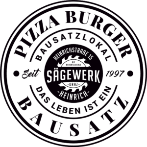 Sägewerk Heinrich Zeppelin PBB Pizza Burger Bausatzlokal - Das Leben ist ein Bausatz! Seit 1997 Kaffee, Pub, Restaurant