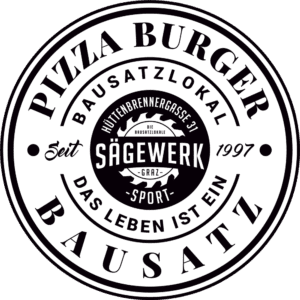 Sägewerk Sport PBB Pizza Burger Bausatzlokal - Das Leben ist ein Bausatz! Seit 1997 Kaffee, Pub, Restaurant